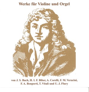 Werke für Violine und Orgel von J.S. Bach et al.